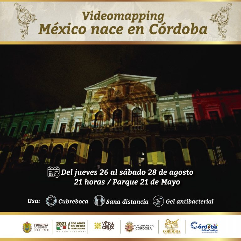 AYUNTAMIENTO DE CÓRDOBA PROYECTARÁ VIDEO MAPPING MÉXICO NACE EN CÓRDOBA DURANTE ESTE FIN DE SEMANA
