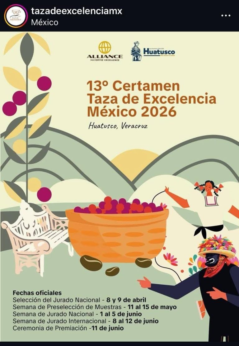 HUATUSCO SERÁ SEDE DE LA TAZA DE EXCELENCIA MÉXICO 2026, EL CERTAMEN MÁS IMPORTANTE DEL CAFÉ DE ESPECIALIDAD