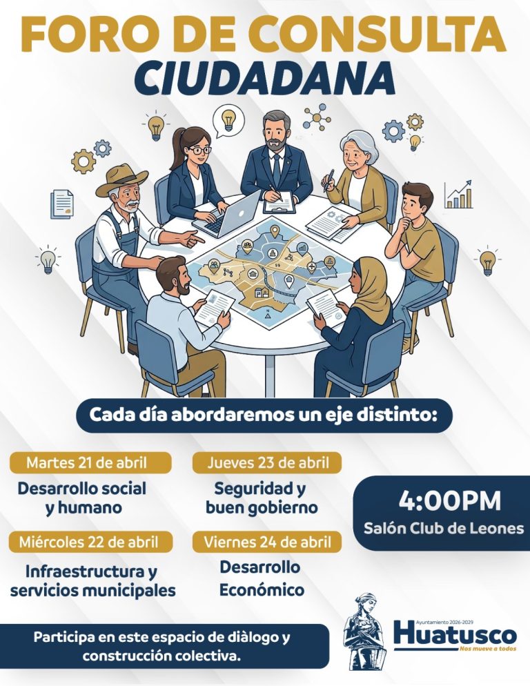 AYUNTAMIENTO DE HUATUSCO CONVOCA A FOROS DE CONSULTA CIUDADANA PARA FORTALECER EL PLAN MUNICIPAL DE DESARROLLO